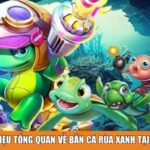 Giới thiệu tổng quan về bắn cá rùa xanh tại 777win
