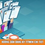 Hướng dẫn đăng ký 777win chi tiết