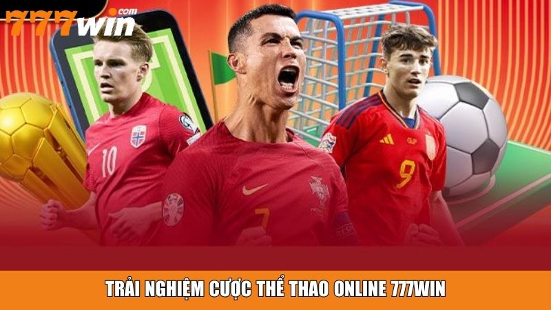 Trải nghiệm cược thể thao online 777win
